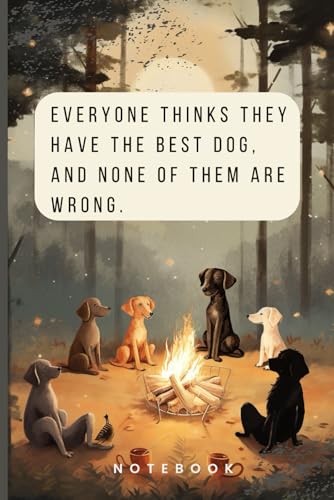 Everyone Thinks They Have the Best Dog