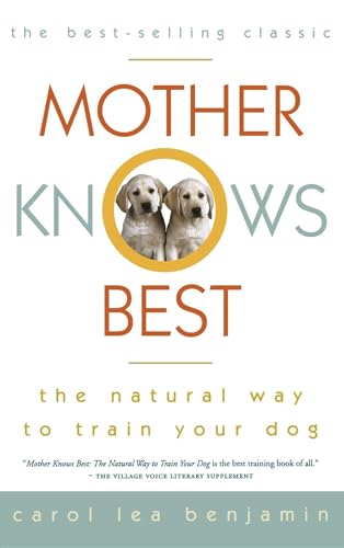 Mother Knows Best Dog Training
